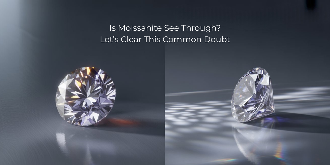 Is Moissanite See Through